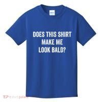 Does This Gift Make Me Look Bald? Gift Bald Is Beautiful Gift Kids T-Shirt thumb 0