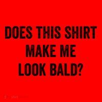 Does This Gift Make Me Look Bald? Gift Bald Is Beautiful Gift Santa Hat thumb 1
