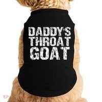 Daddys Throat Goat Doggie Tank thumb 0