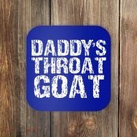 Daddys Throat Goat Coaster thumb 0