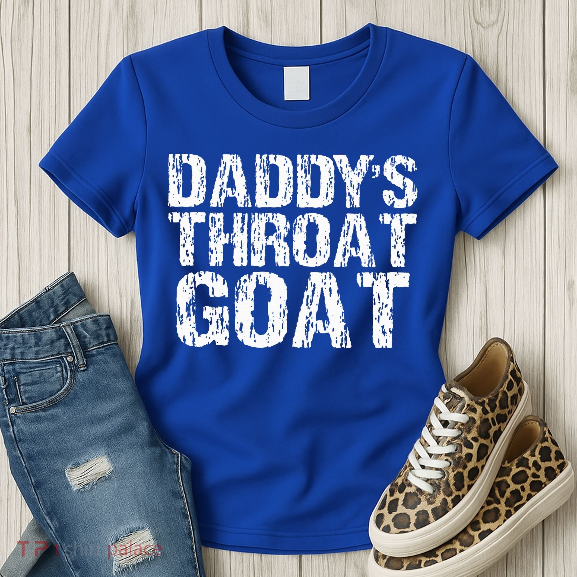 Daddys Throat Goat Women's T-Shirt
