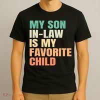 retro My Son In Law Is My Favorite Child T-Shirt thumb 3