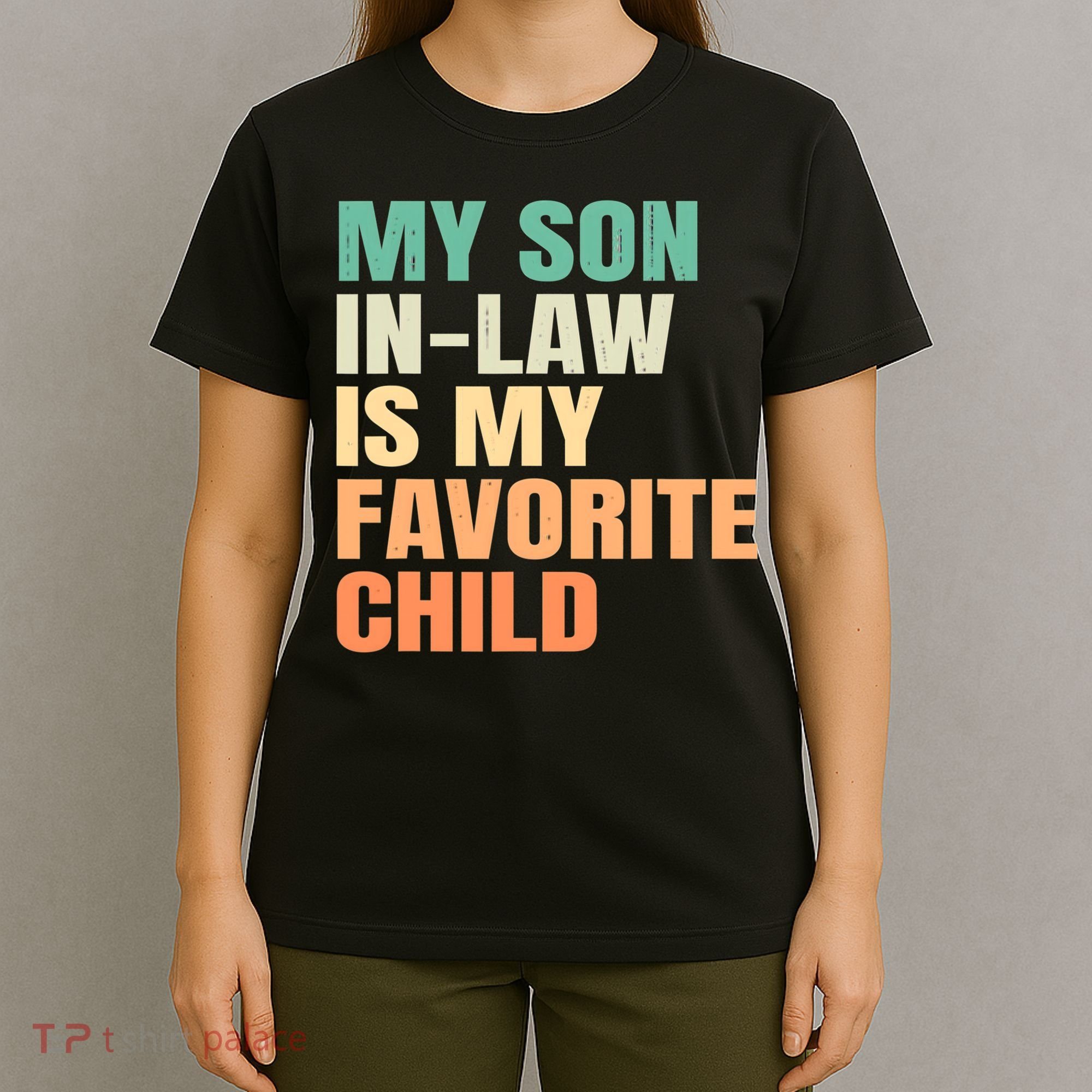 retro My Son In Law Is My Favorite Child T-Shirt