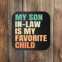 retro My Son In Law Is My Favorite Child Coaster thumb 0