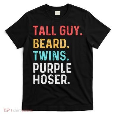 dude tall guy beard twins purple hoser T-Shirt