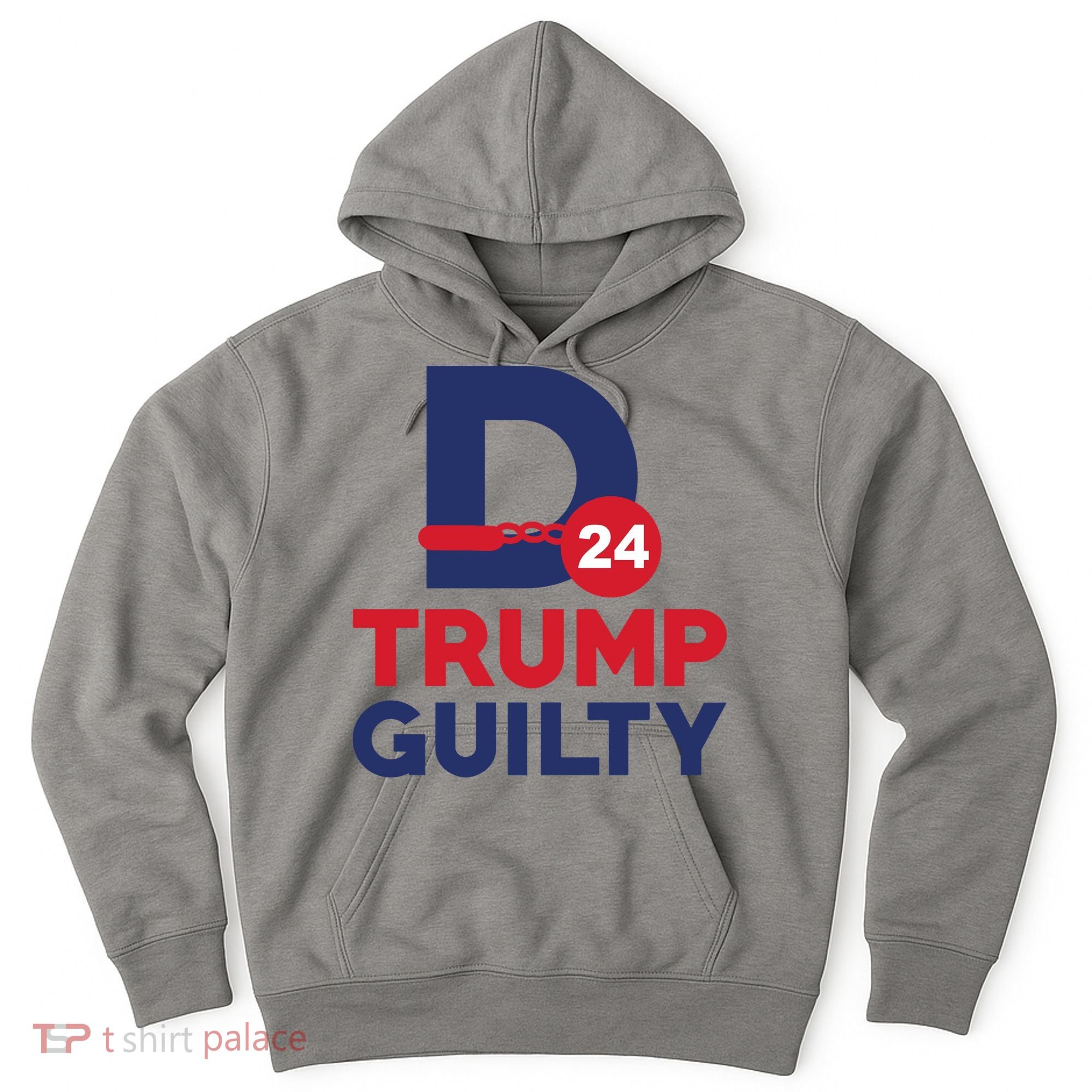 Donald Trump Guilty 24 Political Hoodie