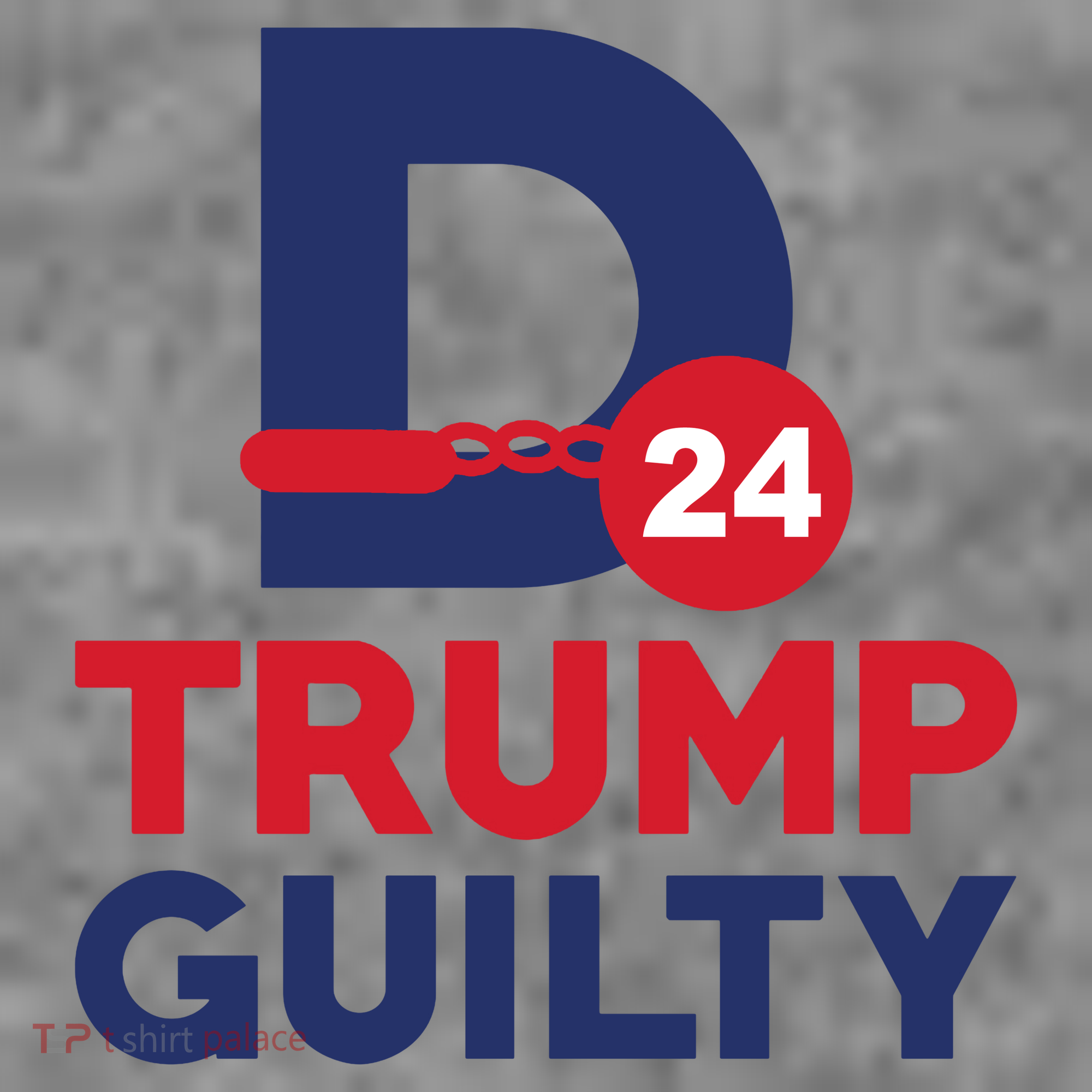 Donald Trump Guilty 24 Political T-Shirt