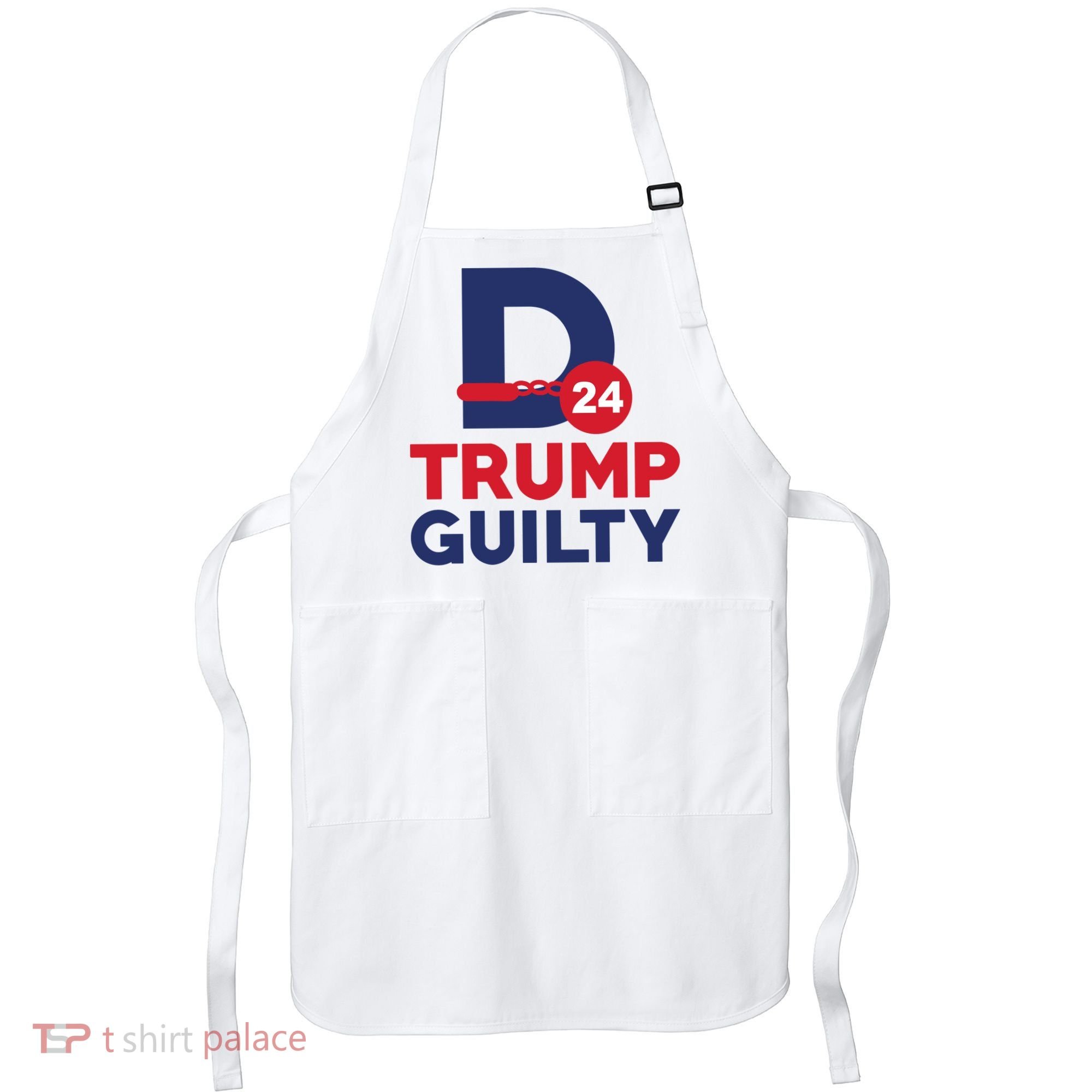 Donald Trump Guilty 24 Political Apron