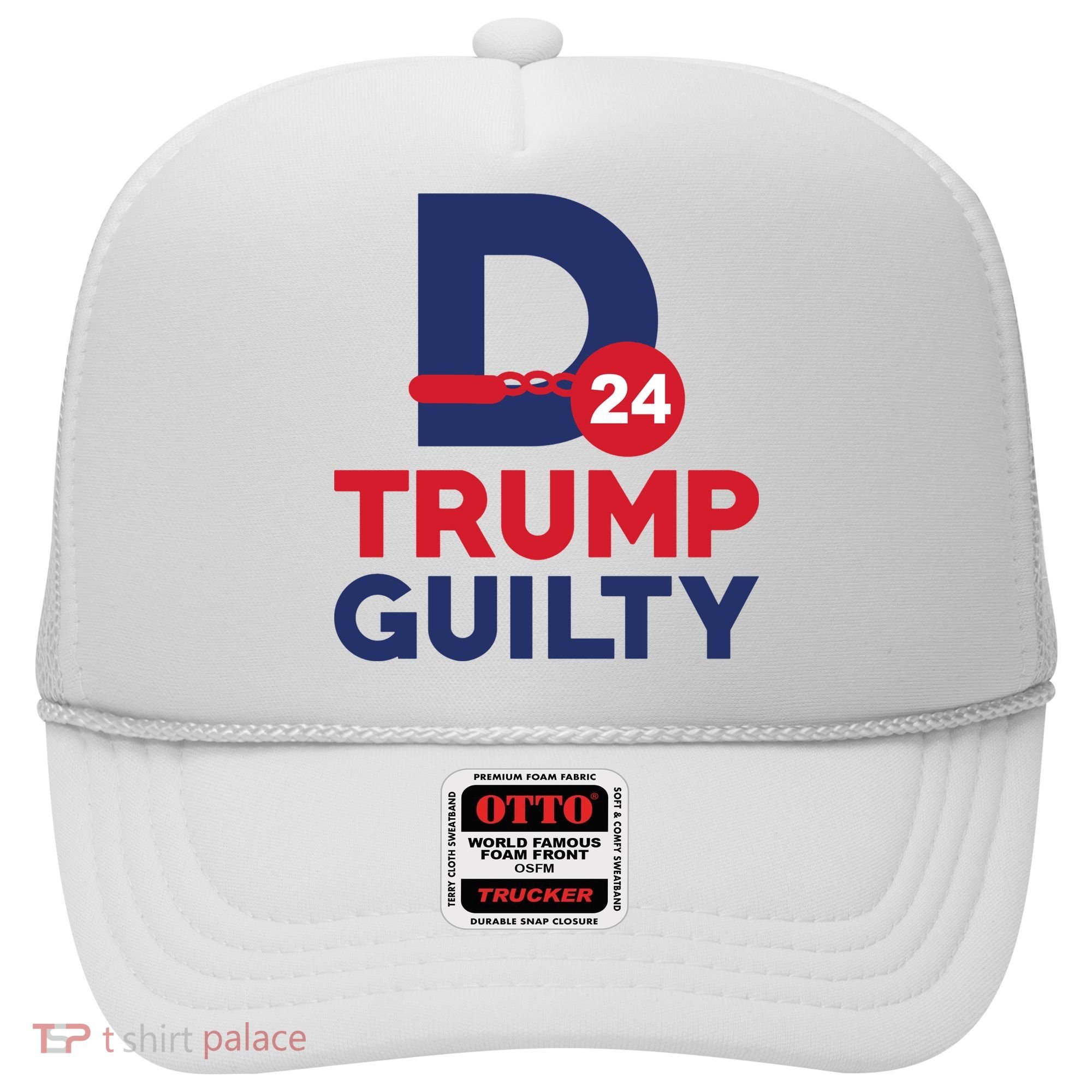 Donald Trump Guilty 24 Political Hat