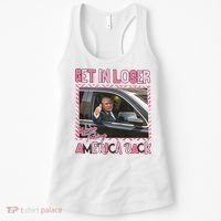 Donald Trump Get In Loser We Are Taking America Back Funny Trump Women's Tank Top thumb 0