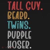 Dude Tall Guy Beard Twins Purple Hoser Funny Coaster thumb 2