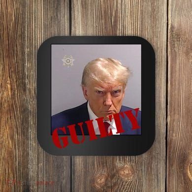 Donald Trump Guilty Mugshot Coaster