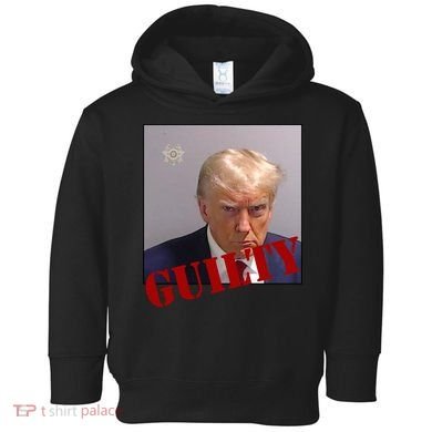 Donald Trump Guilty Mugshot Toddler Hoodie