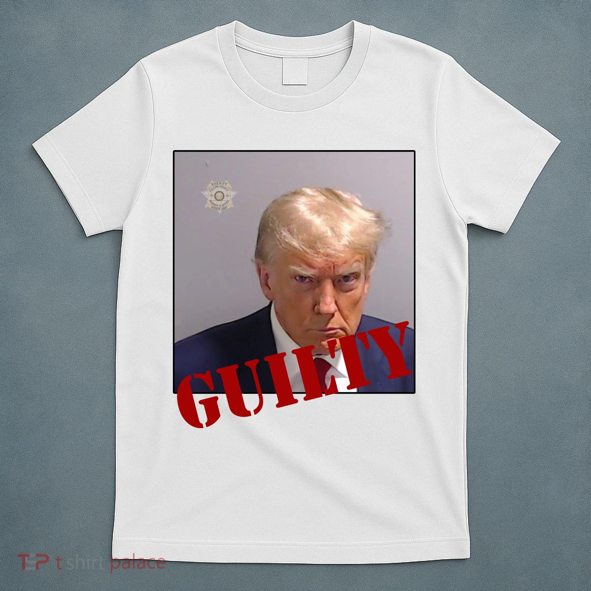 Donald Trump Guilty Mugshot T-Shirt