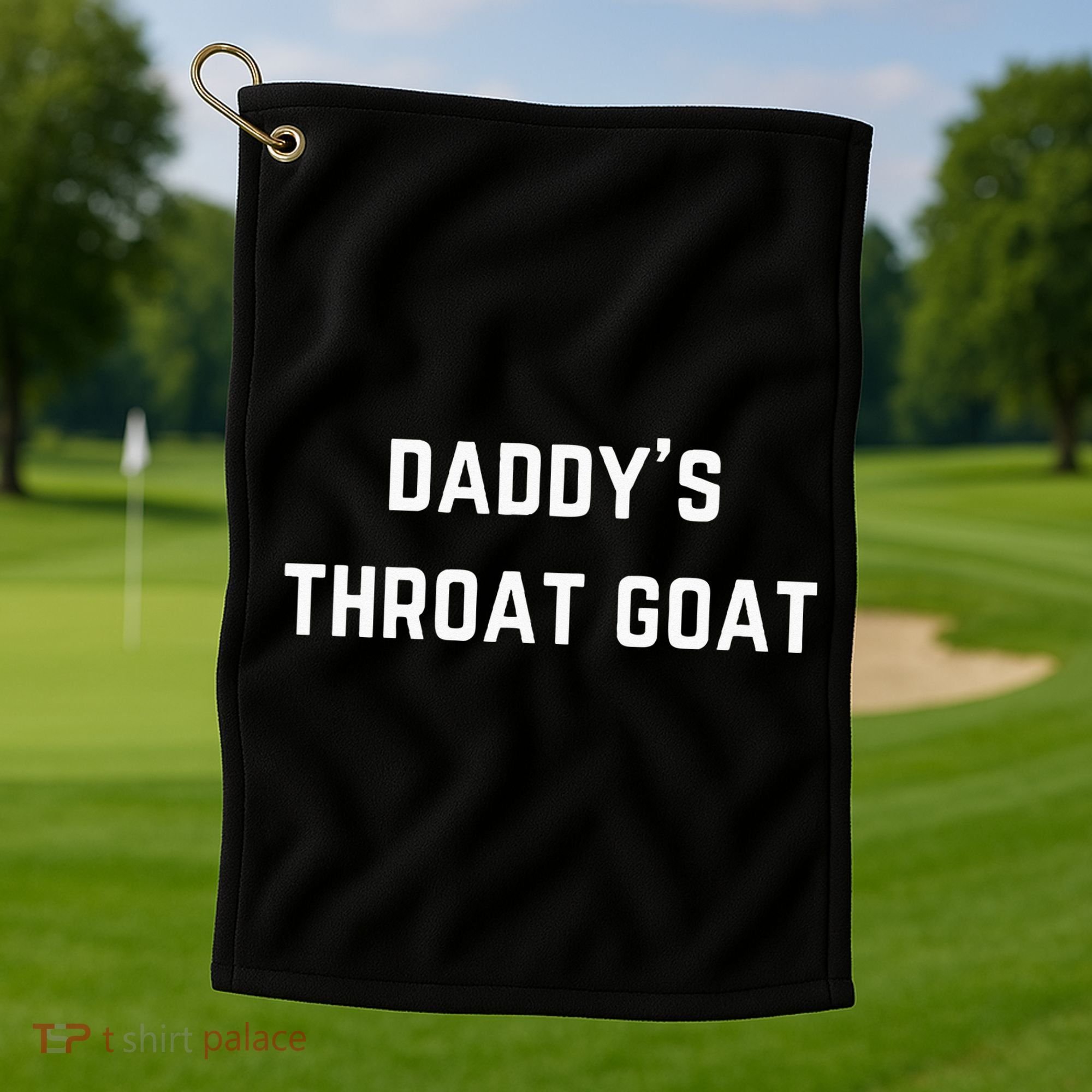 Daddys Throat Goat Golf Towel