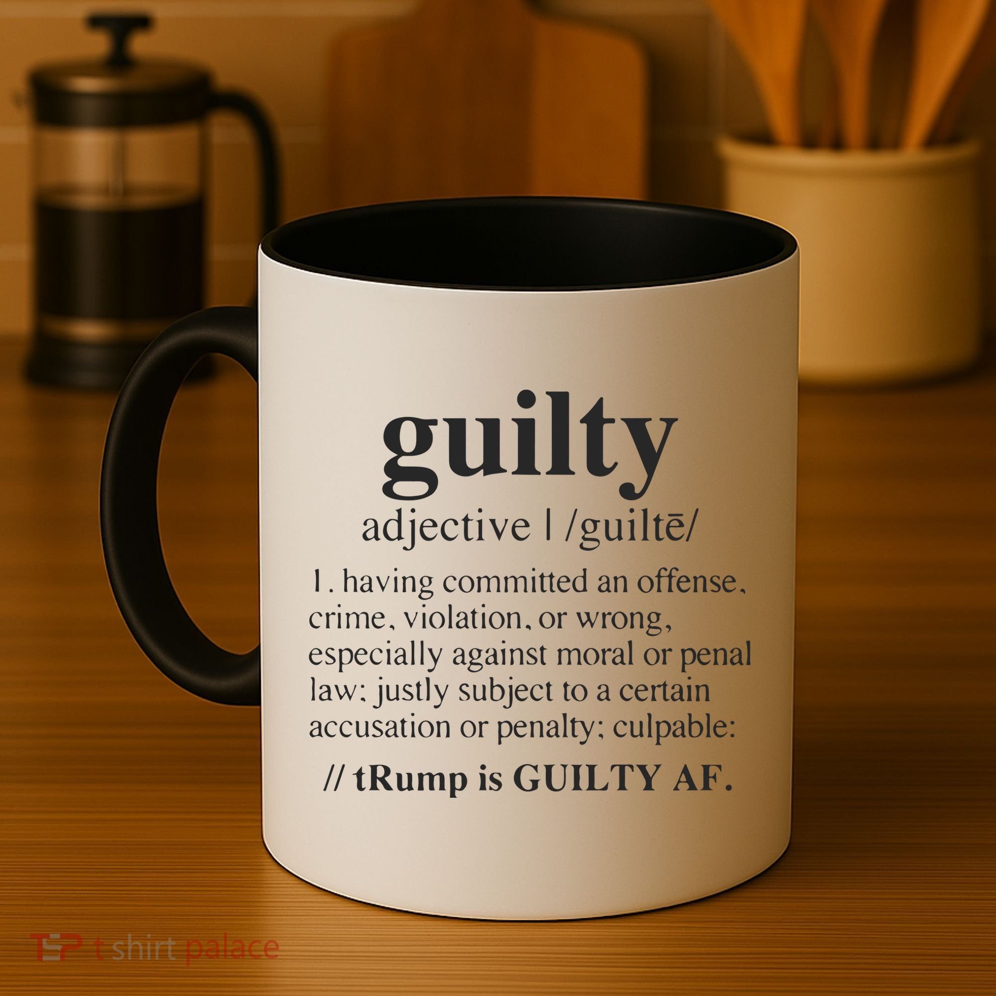 Donald Trump Guilty Definition Felony Coffee Mug