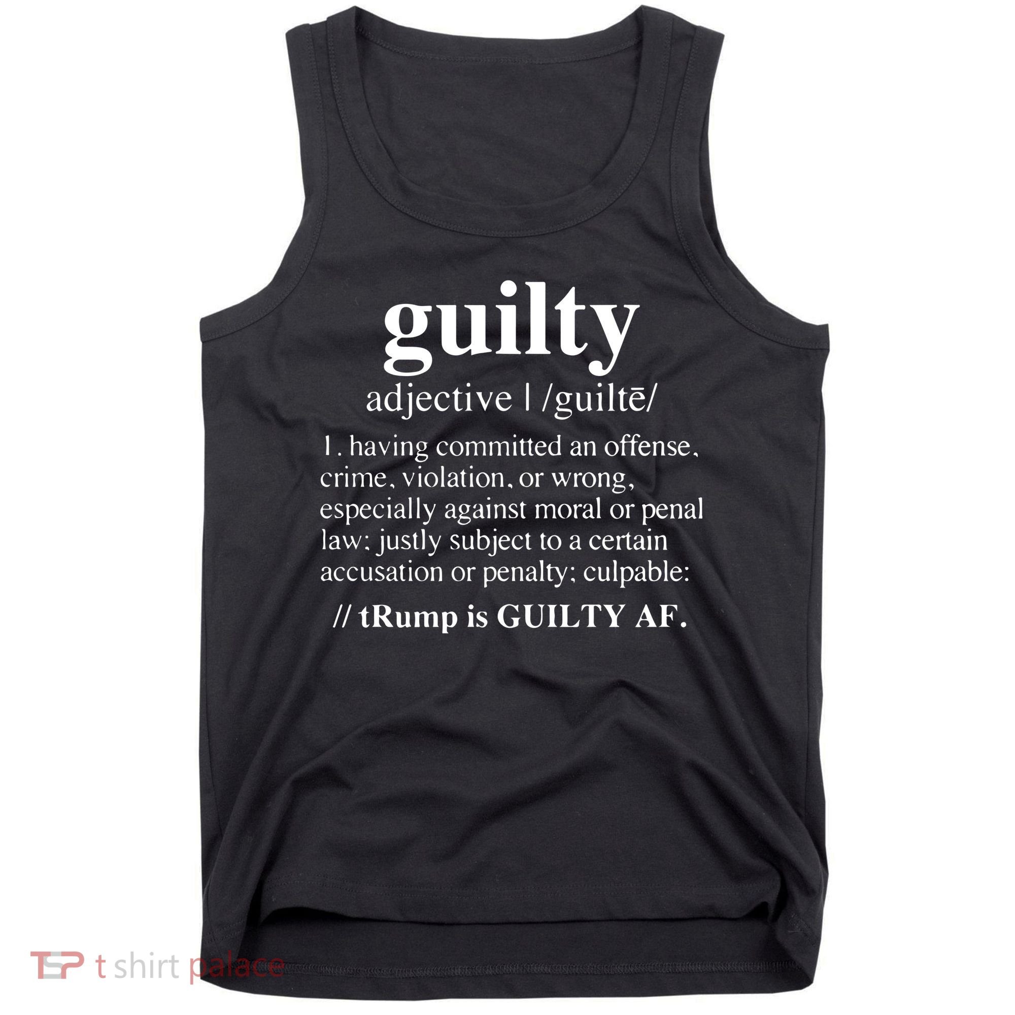Donald Trump Guilty Definition Felony Tank Top