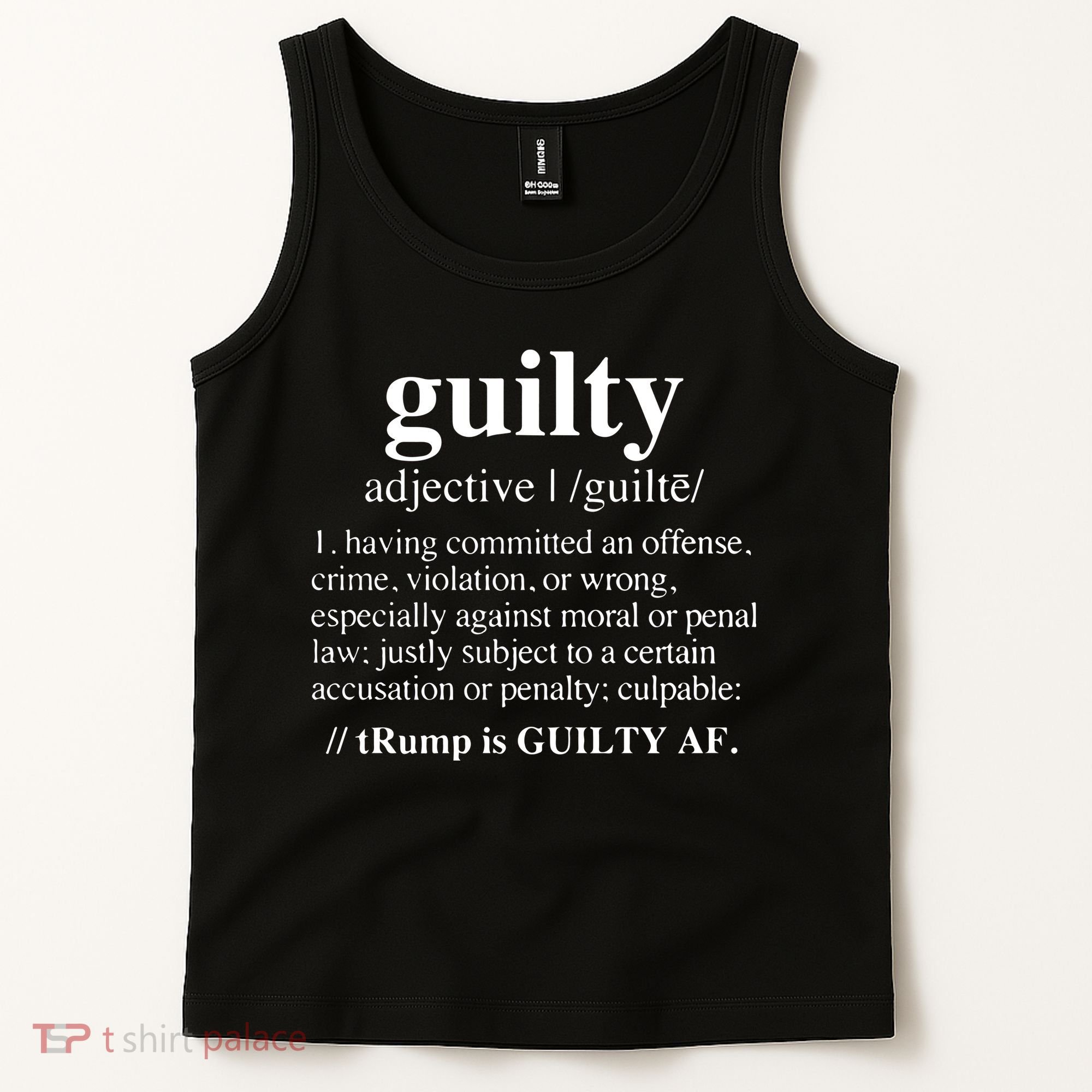 Donald Trump Guilty Definition Felony Tank Top