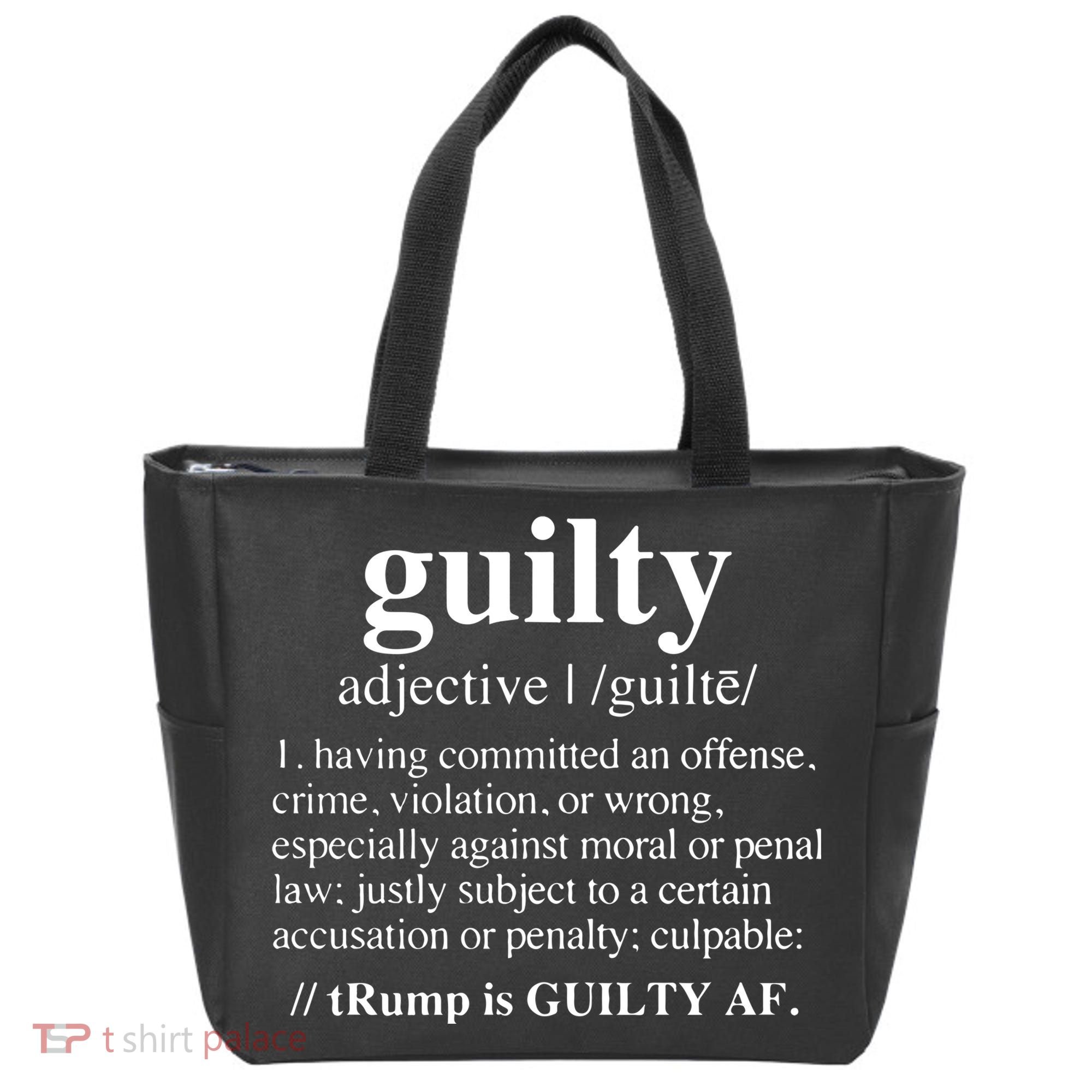 Donald Trump Guilty Definition Felony Tote Bag