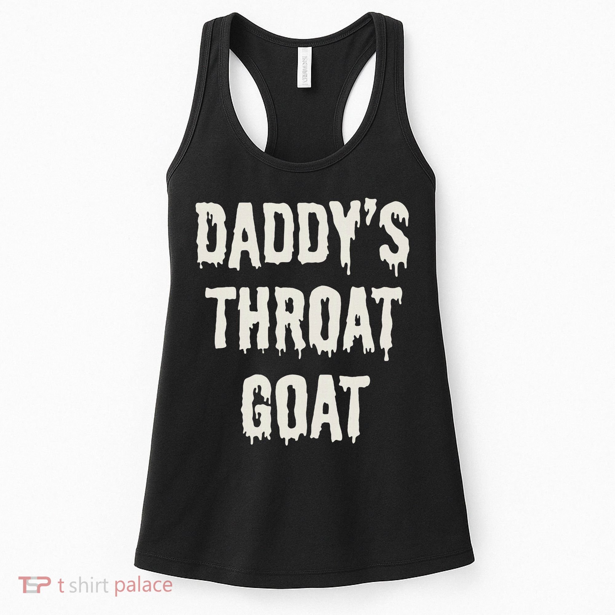DaddyS Throat Goat Women's Tank Top