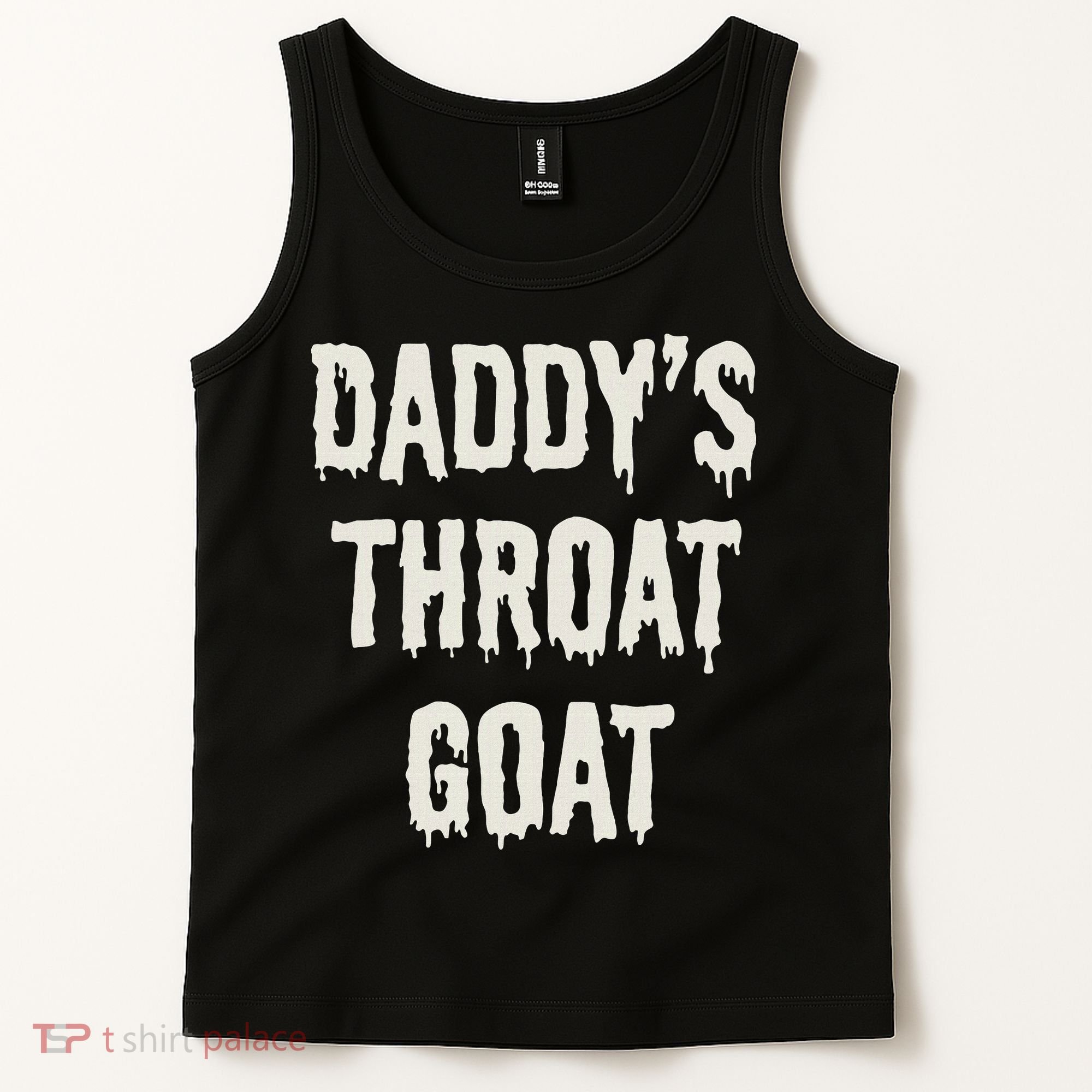 DaddyS Throat Goat Tank Top