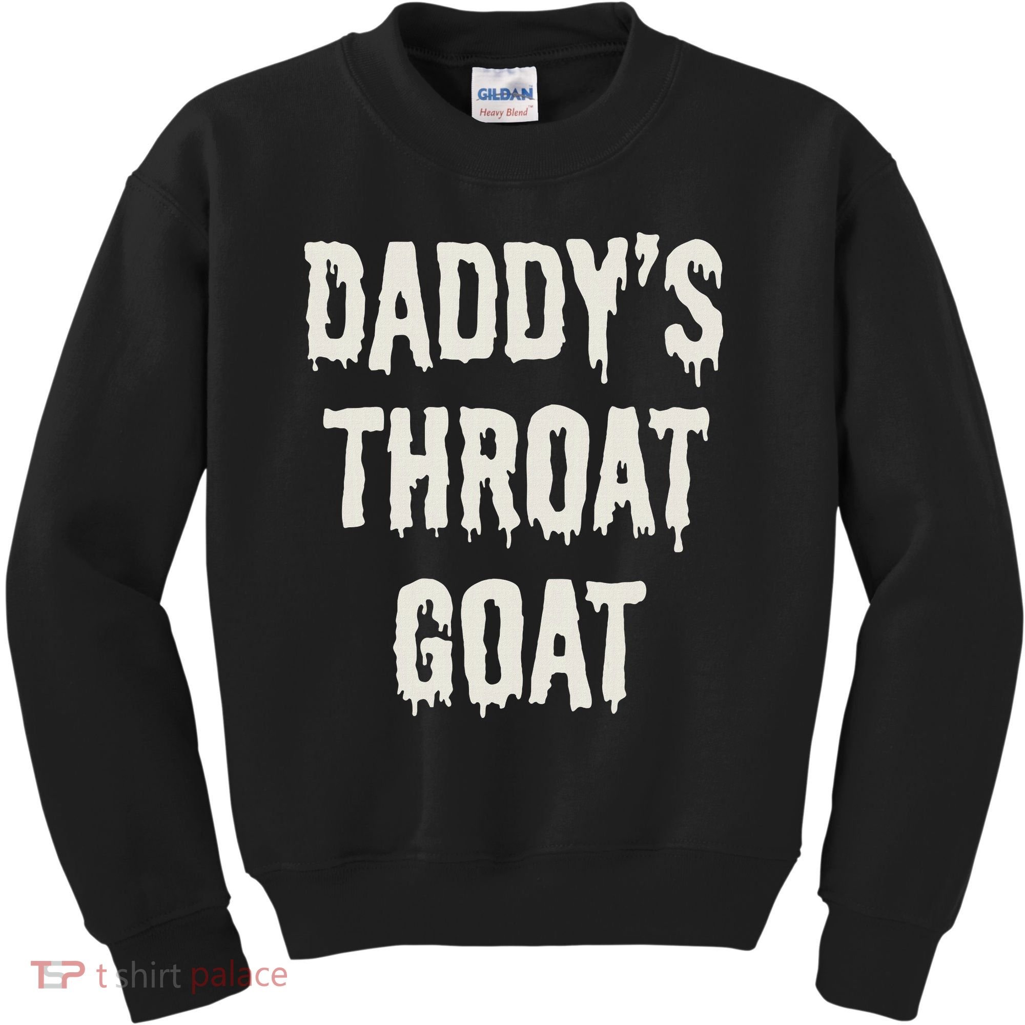 DaddyS Throat Goat Kids Sweatshirt
