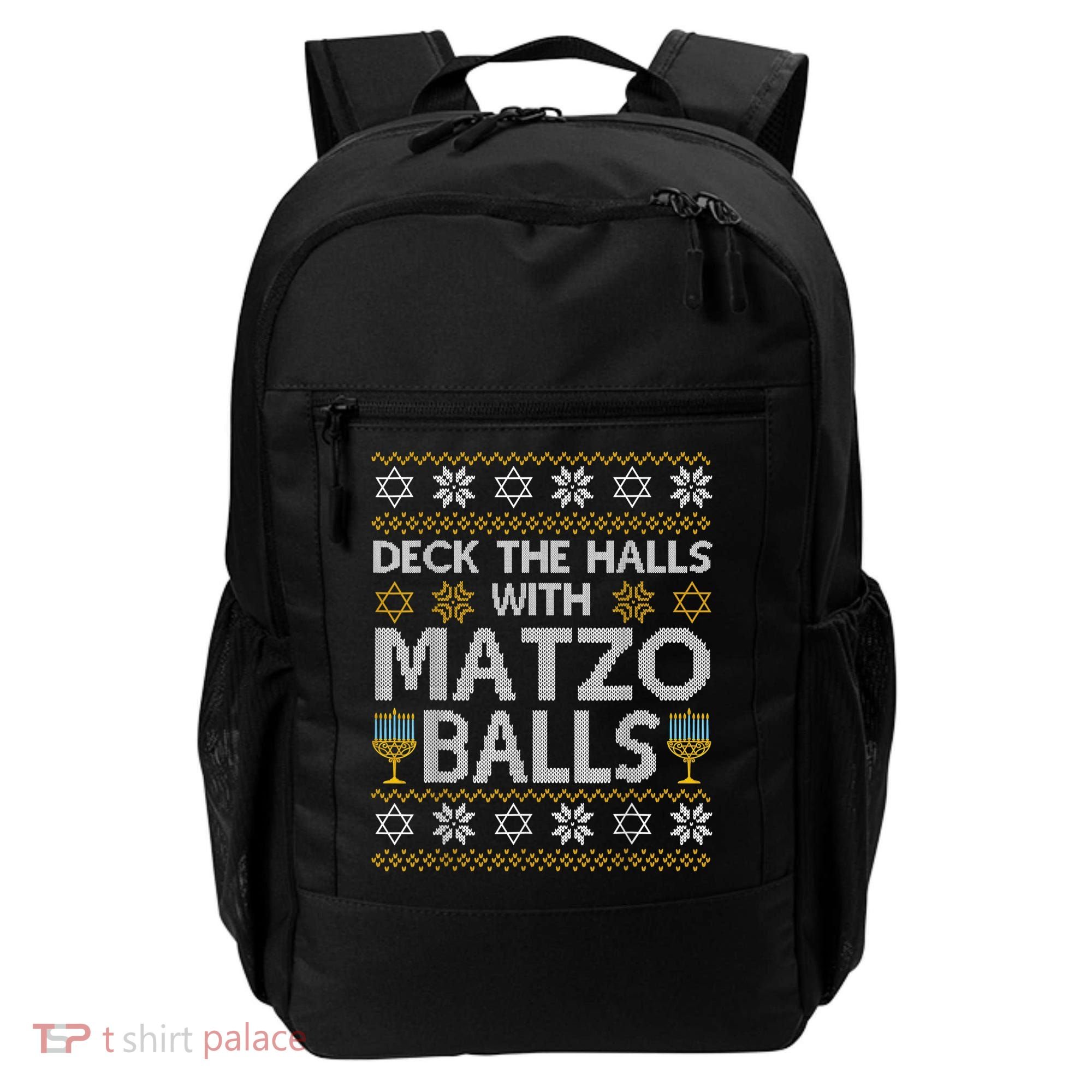 Deck The Halls With Matzo Balls Chanukkah Ugly Hanukkah Backpack