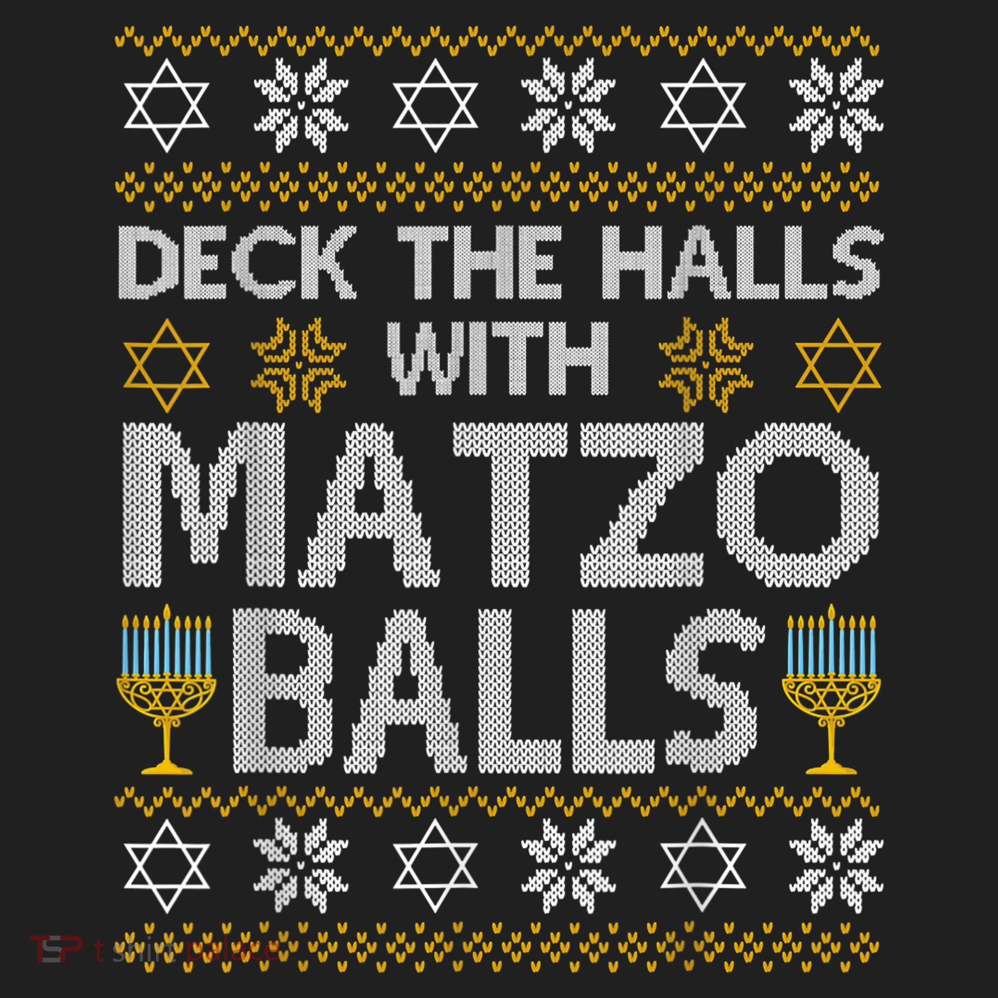 Deck The Halls With Matzo Balls Chanukkah Ugly Hanukkah Tumbler