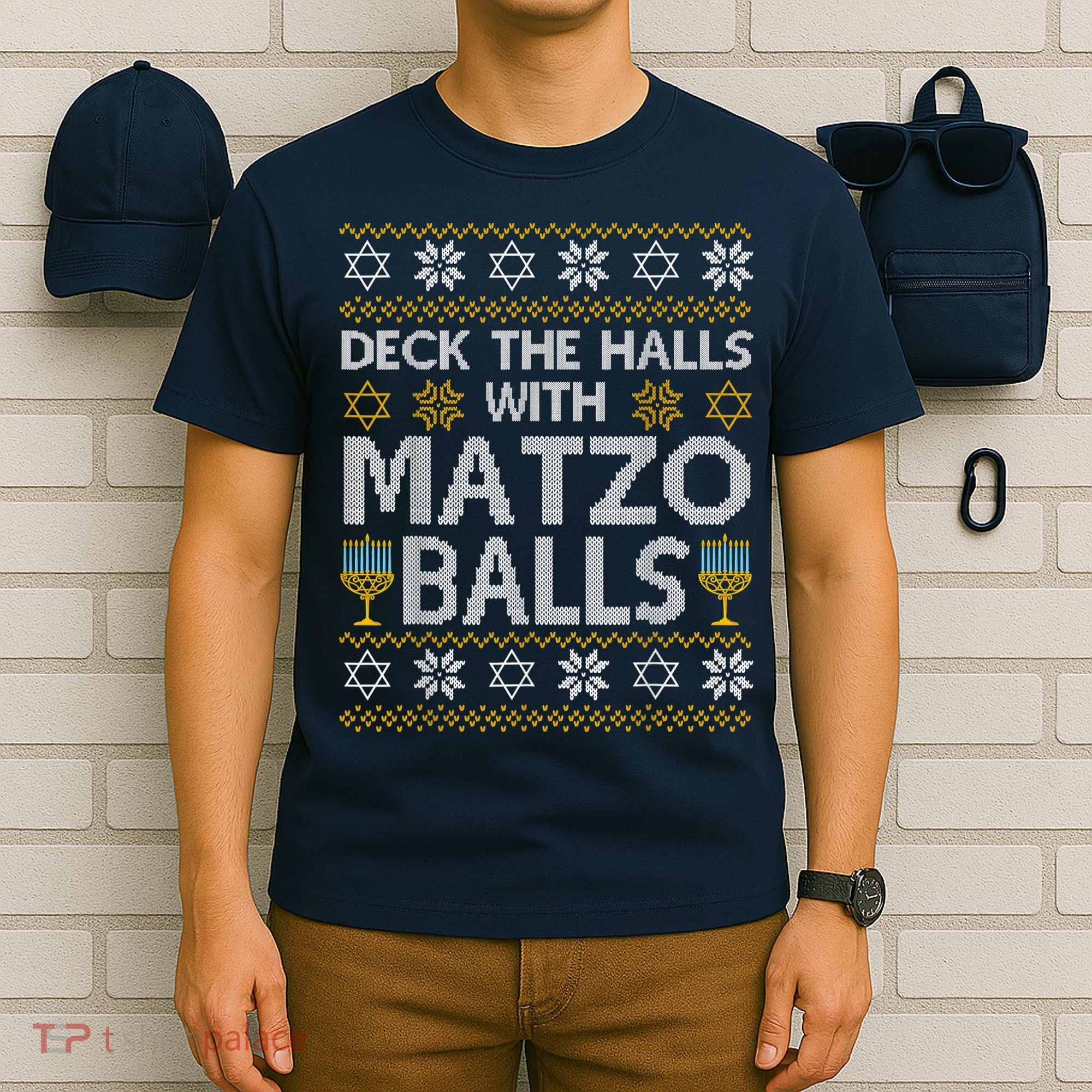 Deck The Halls With Matzo Balls Chanukkah Ugly Hanukkah T-Shirt