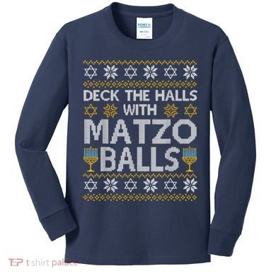 Deck The Halls With Matzo Balls Chanukkah Ugly Hanukkah Kids Long Sleeve Shirt
