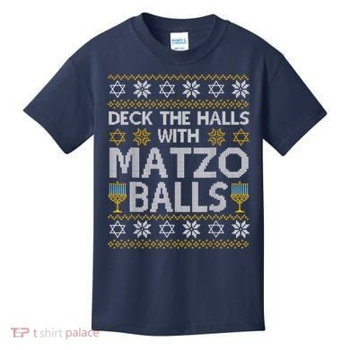 Deck The Halls With Matzo Balls Chanukkah Ugly Hanukkah Kids T-Shirt
