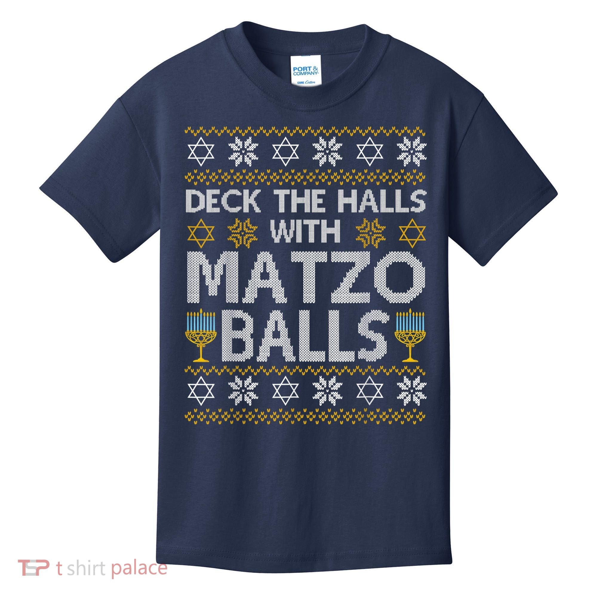 Deck The Halls With Matzo Balls Chanukkah Ugly Hanukkah Kids T-Shirt