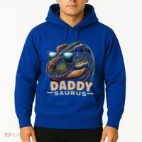Daddysaurus The Heartwarming Majesty Of Real Fathers Meaningful Gift Hoodie thumb 2