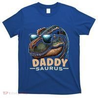 Daddysaurus The Heartwarming Majesty Of Real Fathers Meaningful Gift T-Shirt thumb 0