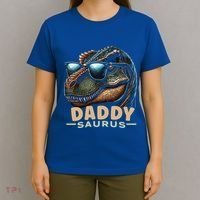 Daddysaurus The Heartwarming Majesty Of Real Fathers Meaningful Gift T-Shirt thumb 4