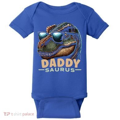 Daddysaurus The Heartwarming Majesty Of Real Fathers Meaningful Gift Baby Bodysuit