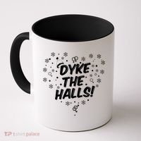 Dyke The Halls Lgbt Ugly Christmas Sweater Gift Holidays Coffee Mug thumb 0