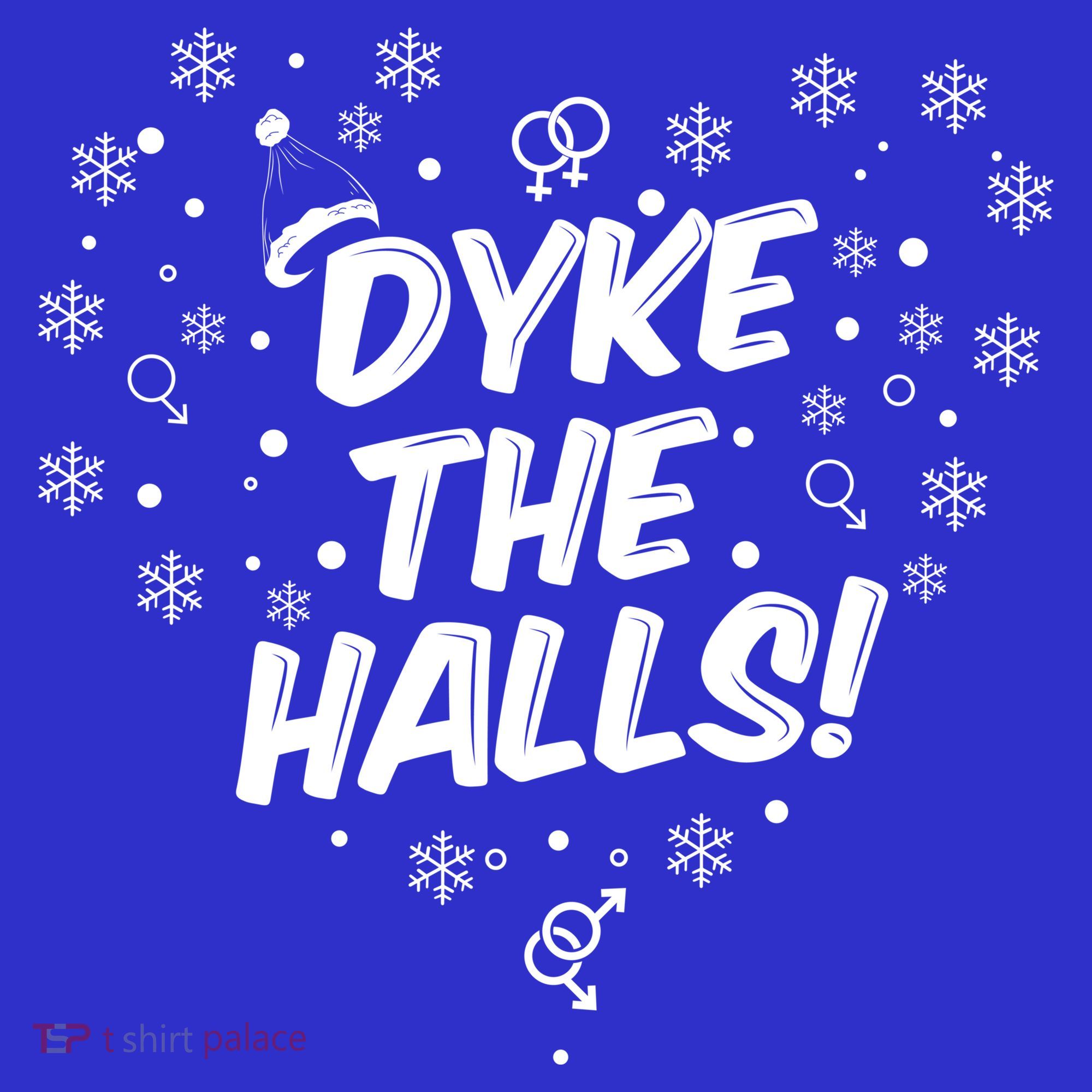 Dyke The Halls Lgbt Ugly Christmas Sweater Gift Holidays Sweatshirt