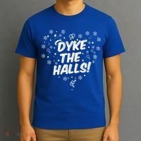 Dyke The Halls Lgbt Ugly Christmas Sweater Gift Holidays T-Shirt thumb 3