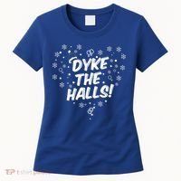 Dyke The Halls Lgbt Ugly Christmas Sweater Gift Holidays Women's T-Shirt thumb 0