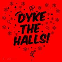 Dyke The Halls Lgbt Ugly Christmas Sweater Gift Holidays Santa Hat thumb 1