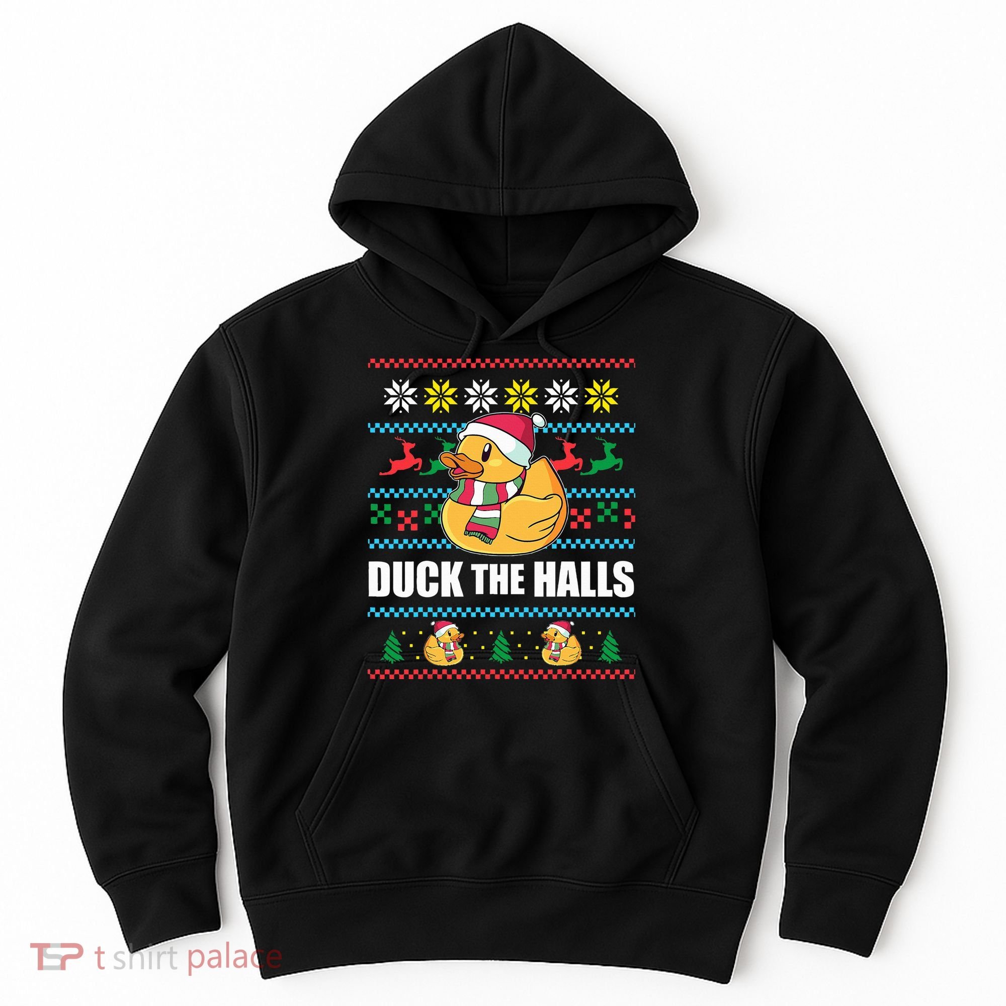 DUCK THE HALLS Funny Ugly Christmas Sweater Meme Gift Hoodie