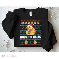 DUCK THE HALLS Funny Ugly Christmas Sweater Meme Gift Sweatshirt thumb 2
