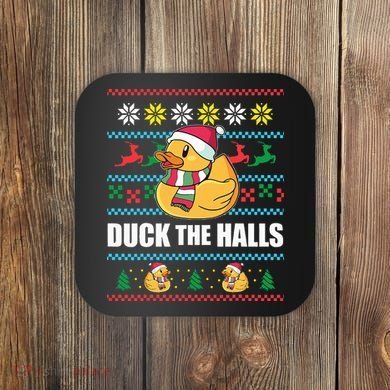 DUCK THE HALLS Funny Ugly Christmas Sweater Meme Gift Coaster