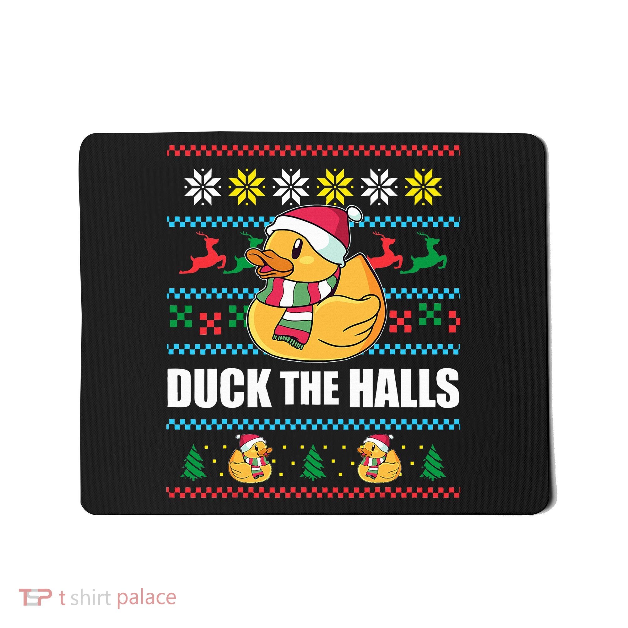 DUCK THE HALLS Funny Ugly Christmas Sweater Meme Gift Mousepad