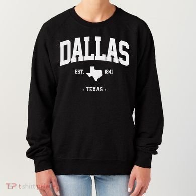Dallas Texas Home State Gift Dallas Texas Women's Sweatshirt