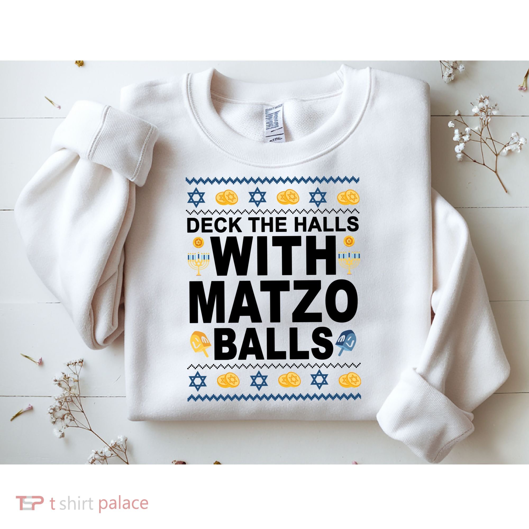 Deck The Halls With Matzo Balls Jewish Sweatshirt