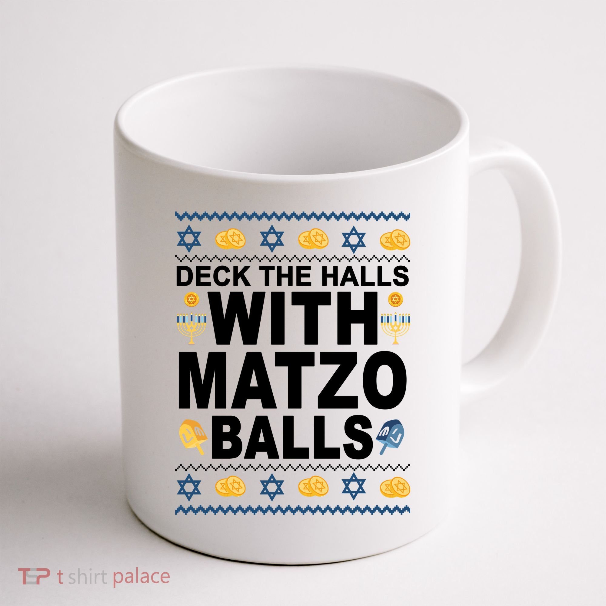 Deck The Halls With Matzo Balls Jewish Coffee Mug