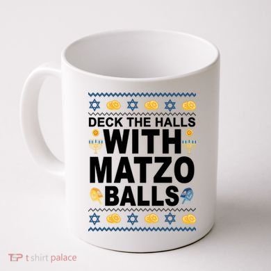 Deck The Halls With Matzo Balls Jewish Coffee Mug