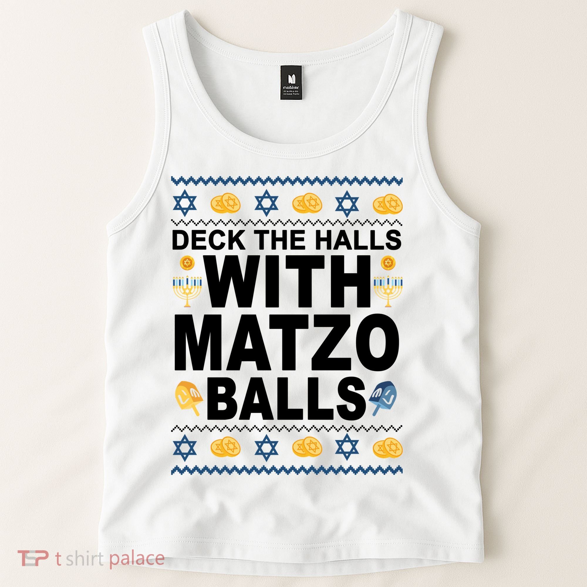 Deck The Halls With Matzo Balls Jewish Tank Top